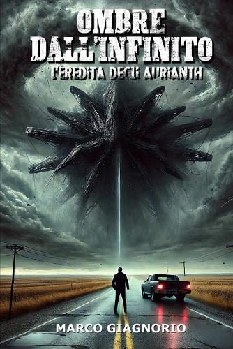 Ombre dall'Infinito: L'eredità degli Aurianth