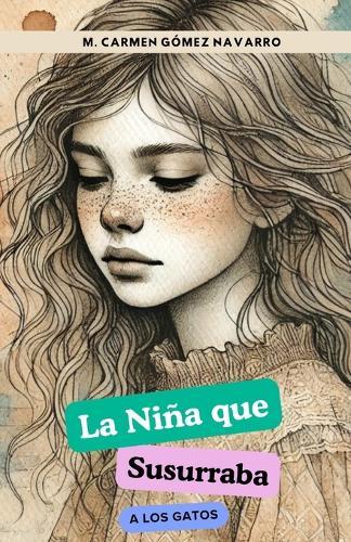La Niña que Susurraba a los Gatos