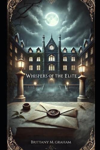 Whispers of the Elite