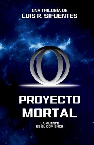 Proyecto Mortal: La Muerte Es El Comienzo