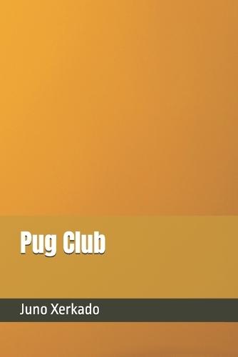 Pug Club