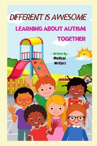 Different is Awesome: Learning About Autism Together