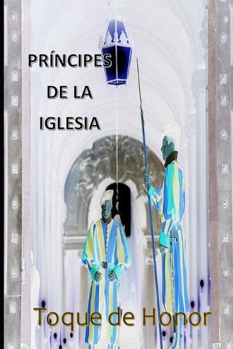 Príncipes de la Iglesia: Toque de Honor