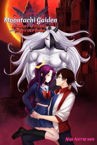 Midnight Eclipse: The Veil of Dreams