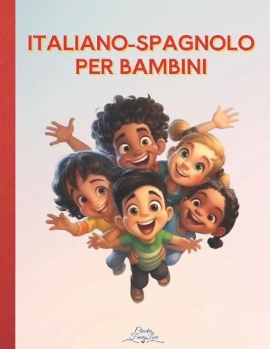 Italiano-Spagnolo per Bambini