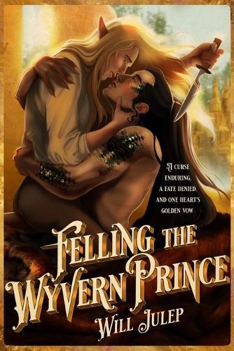 Felling the Wyvern Prince: A Smutty MM Monster Shifter Romance