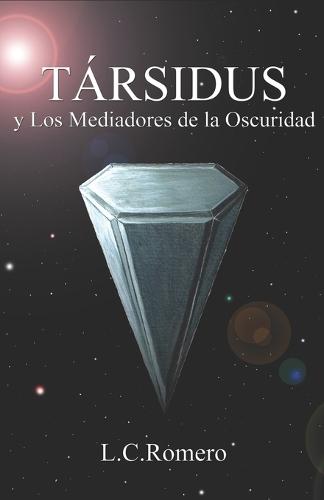 TÁRSIDUS y Los Mediadores de la Oscuridad