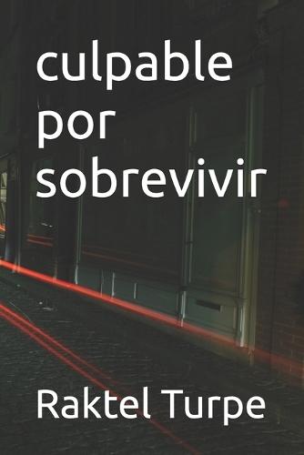culpable por sobrevivir