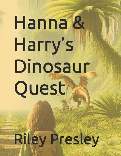 Hanna & Harry's Dinosaur Quest