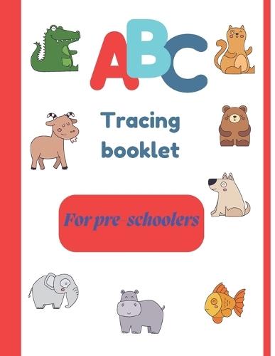 ABC Tracing Book: Tracing Book For Kids