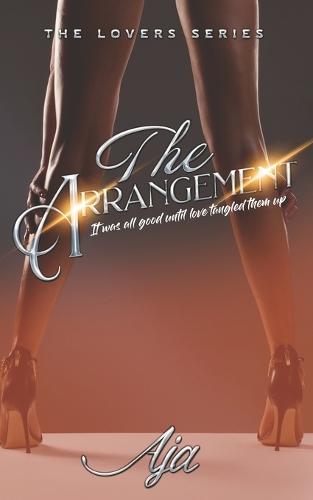 The Arrangement: A Friends With Benefits Story