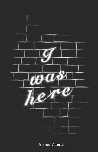 I Was Here
