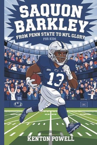 Saquon Barkley: From Penn State to NFL Glory for Kids