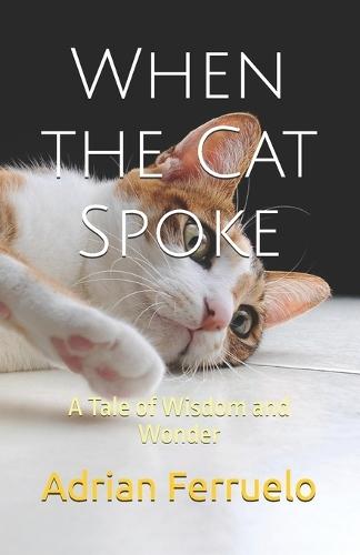 When the Cat Spoke: A Tale of Wisdom and Wonder