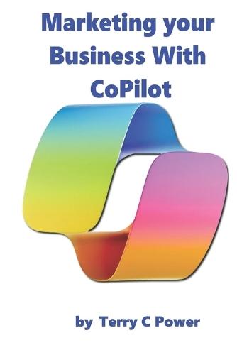 Marketing your Business With Microsoft CoPilot