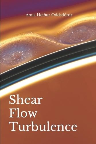 Shear Flow Turbulence