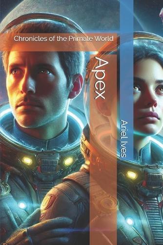 Apex: Chronicles of the Primate World