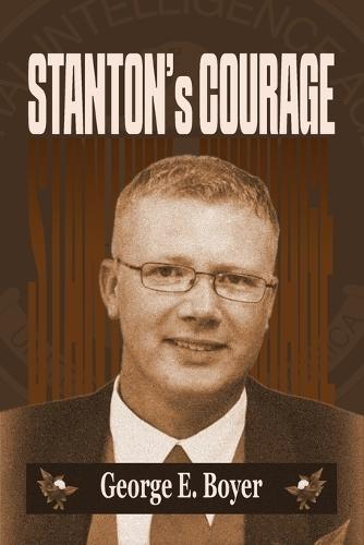 Stanton's Courage