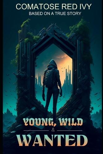 Young, Wild & Wanted