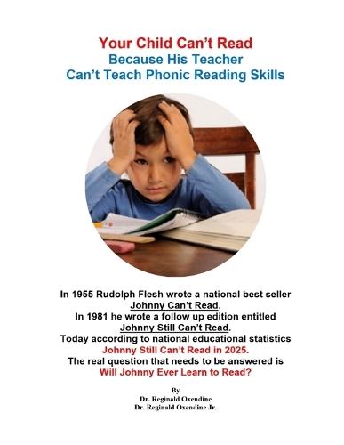 Your Child Can't Read Because His Teacher Can't Teach Phonic Reading Skills
