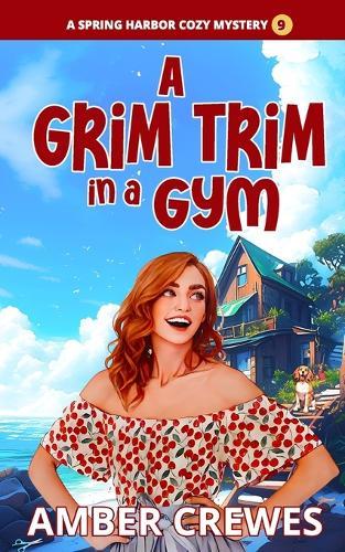 A Grim Trim in a Gym