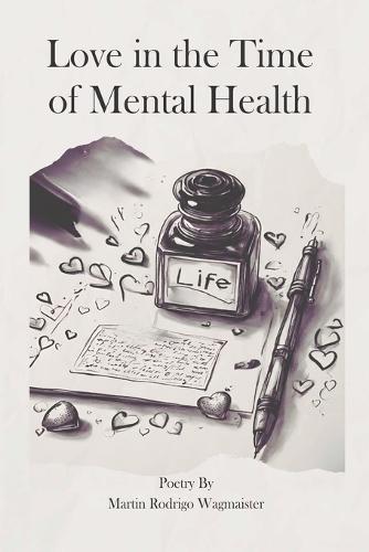 Love In The Time Of Mental Health