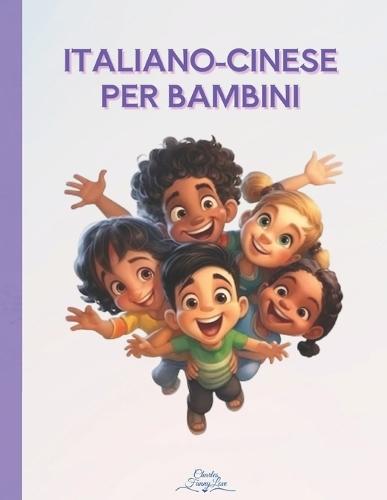 Italiano-Cinese per Bambini