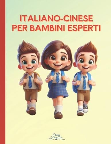 Italiano-Cinese per Bambini Esperti