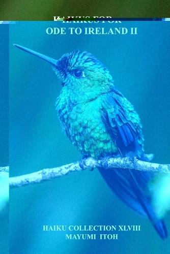 Haikus for Ode to Ireland II