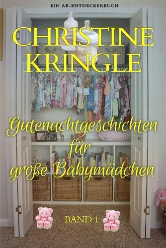 Gutenachtgeschichten für große Babymädchen - Band 1