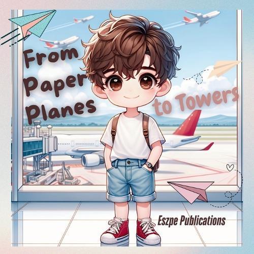 From Paper Planes to Towers