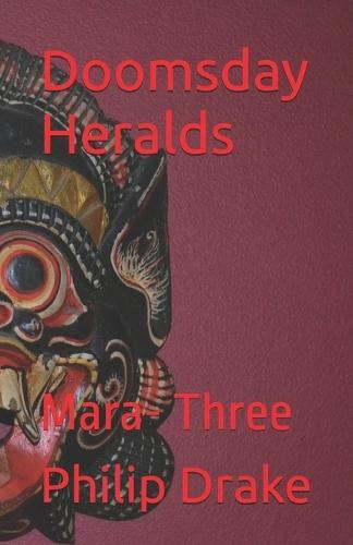 Doomsday Heralds: Mara- Three