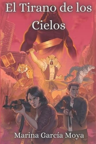 El Tirano de los Cielos