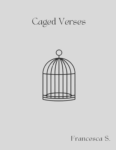 Caged Verses