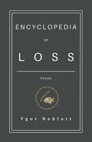 Encyclopedia of Loss: Poems