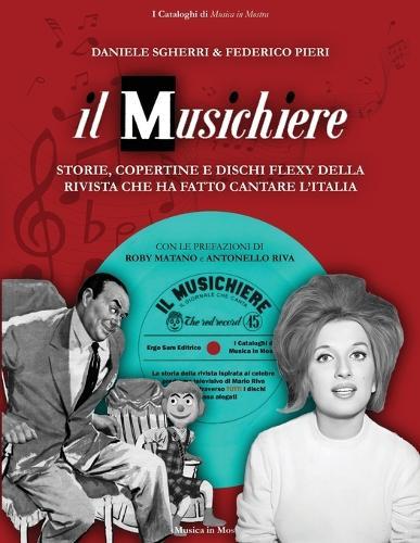 Il Musichiere: Storia, copertine e dischi flexy della rivista che ha fatto cantare l'Italia