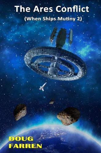 The Ares Conflict: When Ships Mutiny 2
