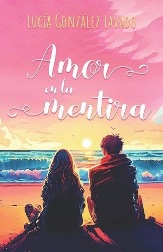 Amor en la mentira