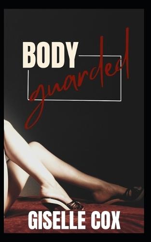 Body Guarded: An Age-Gap, Instalove Story