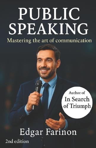 Public Speaking: Mastering the art of communication