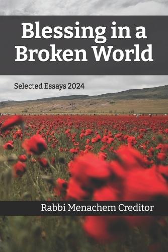 Blessing in a Broken World: Selected Essays 2024
