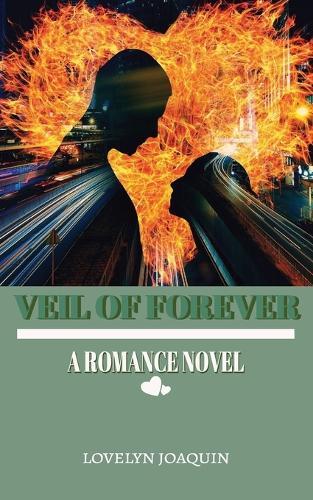 Veil of Forever: A Romance Novel