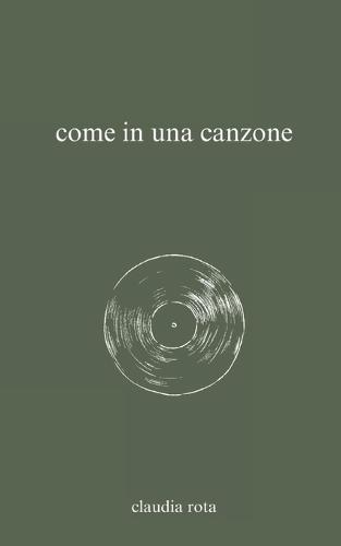 come in una canzone