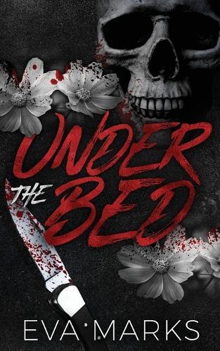 Under the Bed: A stepsiblings dark romance