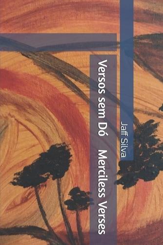 Versos sem Dó: Merciless Verses