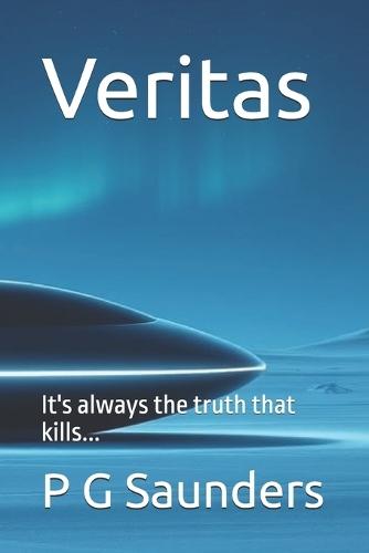 Veritas: It's always the truth that kills...