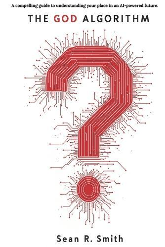 The God Algorithm: AI as Humanity's Final Invention
