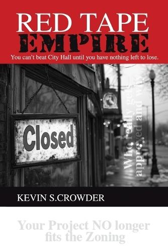 Red Tape Empire: You can't beat city hall until you have nothing left to lose