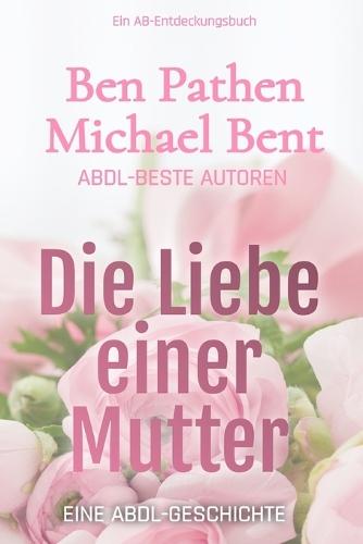 Die Liebe einer Mutter