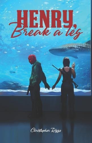 Henry, Break A Leg